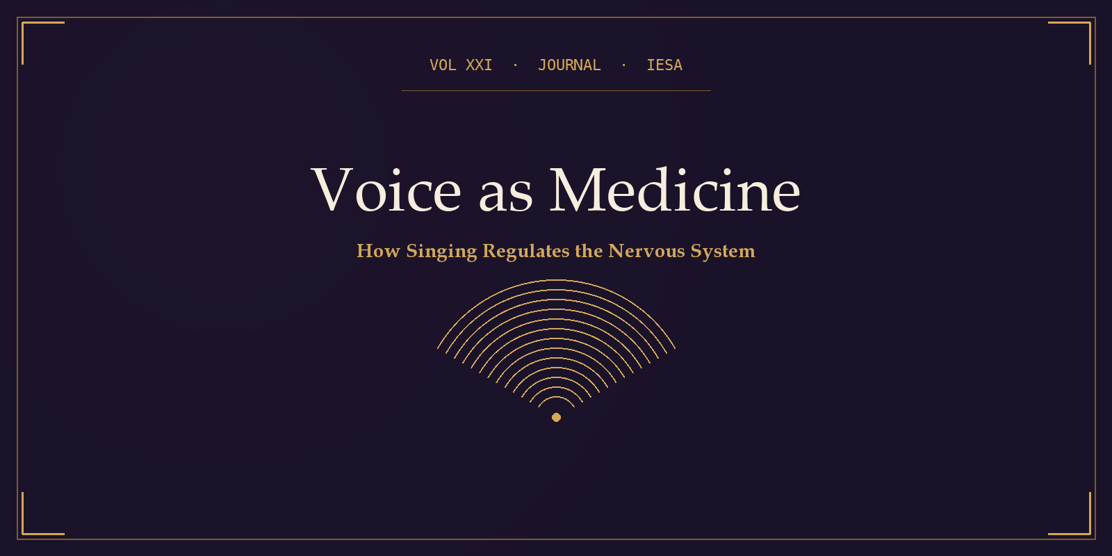 IESA Journal Volume XXI cover with the title "Voice as Medicine" set in serif type over gold sound waves radiating outward on a deep plum background.